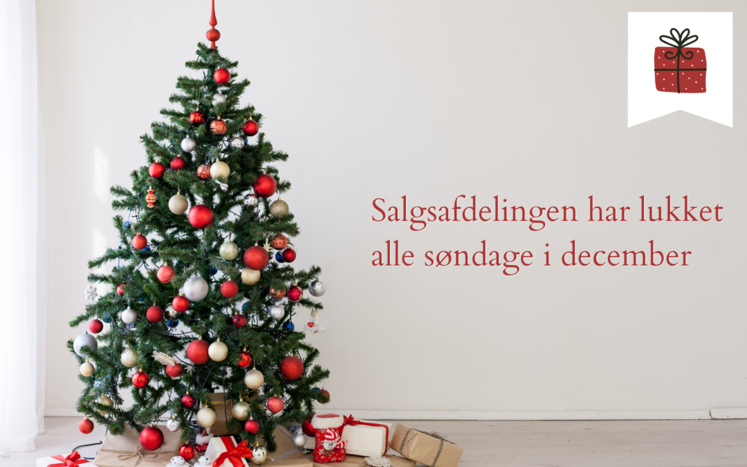 Juleåbningstider salgsafdelingen